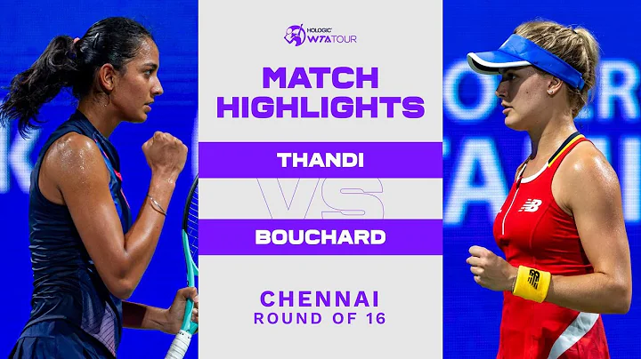 Karman Thandi vs. Eugenie Bouchard | 2022 Chennai ...