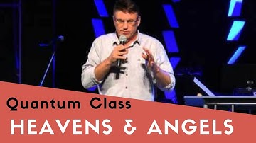 Quantum Class Heavens & Angels