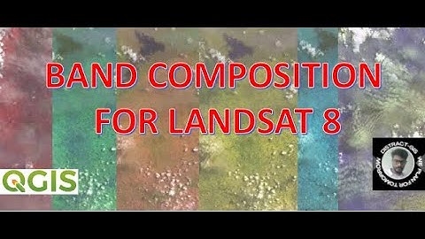 How to set different types of Landsat 8 band combinations in QGIS | Type of Band compositions #Band