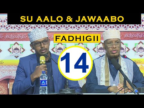 Fadhigii 14 Aad Su Aalo Jawaabo Cusub Sheikh Mohamed Abdi Umal 