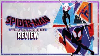 Patreon Preview: Spider-Man: Across the Spider-Verse Review