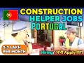 PORTUGAL Construction JOBS | HOW TO APPLY PORTUGAL CONSTRUCTION JOBS | PORTUGAL CONSTRUCTION JOBS