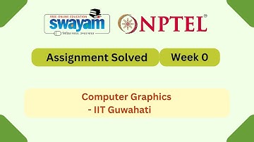Computer Graphics Week 0 || NPTEL ANSWERS 2025 || MYSWAYAM || #nptel #nptel2025 #myswayam