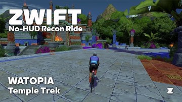 Zwift no-HUD recon: Temple Trek