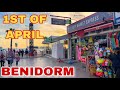 Benidorm on 1st april  rincon de loix benidormbyana