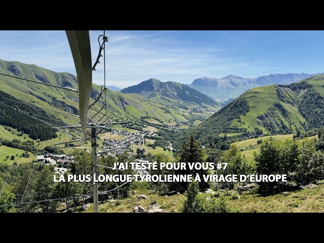 J'ai testé pour vous #7 - La plus longue tyrolienne à virage d'Europe