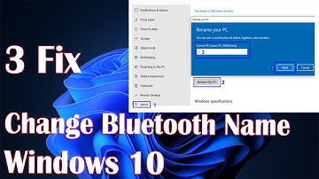 Change Bluetooth Name Of Windows 10 PC & Rename Bluetooth Devices - 3 How To