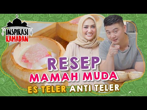 Wonderfull RESEP MAMAH MUDA! ES TELER ANTI TELER! (FT. MAMA LITA) - INSPIRASI RAMADHAN Food