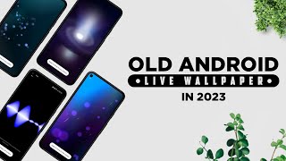 Old Android Live Wallpaper On Any Android Phone In 2023 screenshot 1