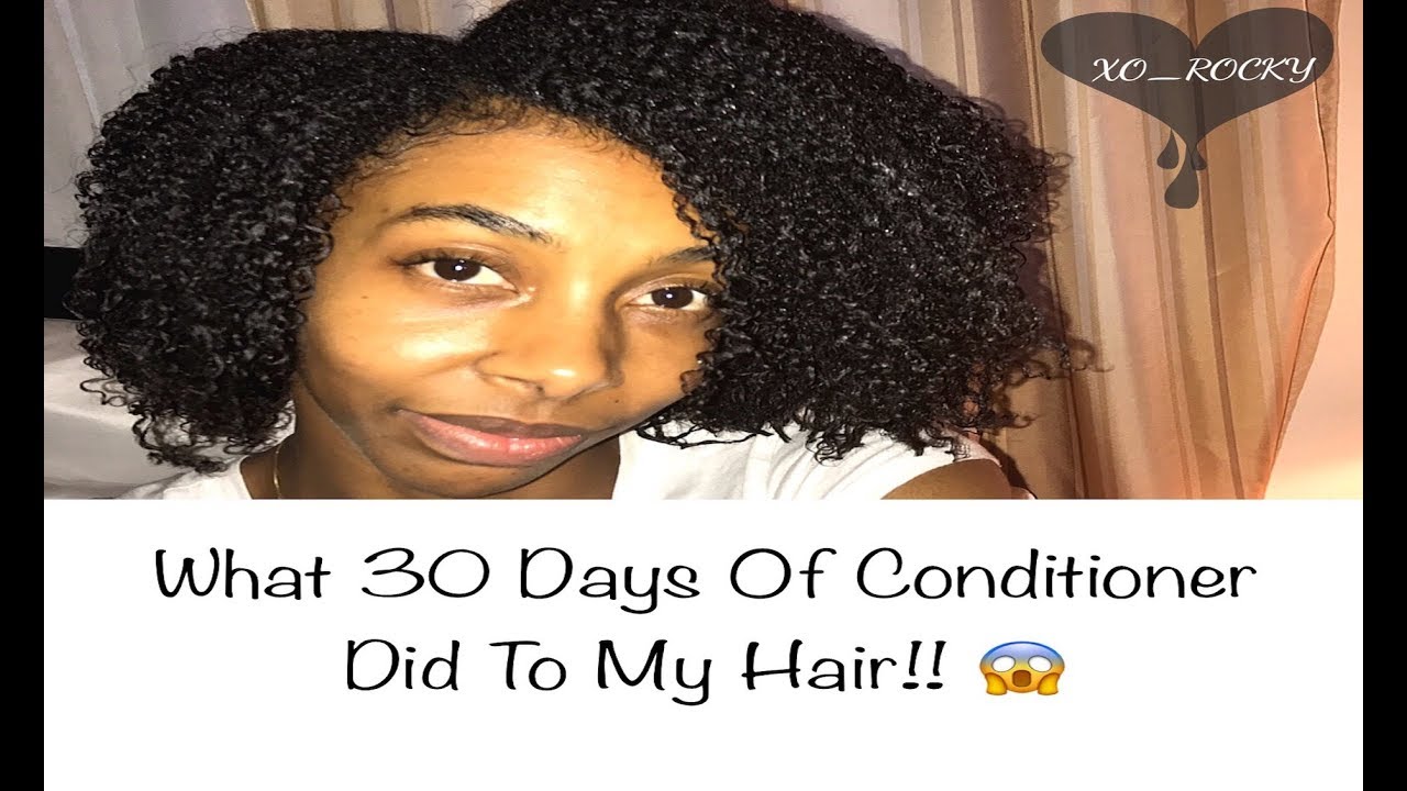 What 30 days of conditioner did to my hair YouTube