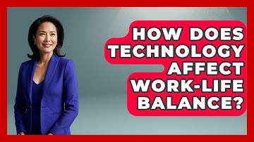 How Does Technology Affect Work-life Balance? - The Personal Growth Path