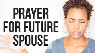 Prayer for Future Husband or Wife - Pray Along With Me screenshot 5