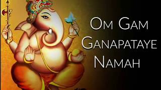 Video thumbnail of "Om Gam Ganapataye Namaha!"