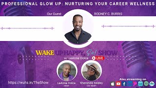 815 Professional Glow Up: Nurturing Your Career Wellness
