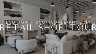 Shop Tour Of A Lifestyle Retail Store In Phoenix, Arizona | THELIFESTYLEDCO North Scottsdale/Phoenix