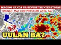 Low pressure areabagyo update april 272024 pagasa weather update