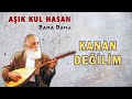 Ak kul hasan  kanan deilim  trk