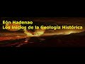 Hadeano - Los inicios de nuestro planeta