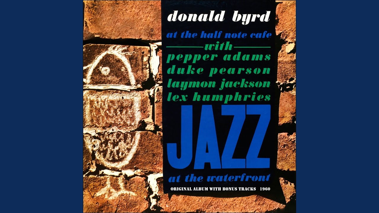 Donald Byrd - At the Half Note Cafe Vol. 2 (Blue Note)」ファンキー
