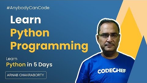 Learn Python Programming | Python Tutorial for Beginners #3 | #anybodycancode | Arnab Sir | CodeChef