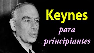 Economia Keynesiana | Keynes para Principiantes
