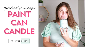 Make Money Selling Candles with Printed Mint: The Paint Can Candle