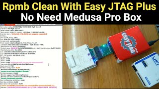 Easy jtag plus  new update realese smasung emmc rpmb clean prosess