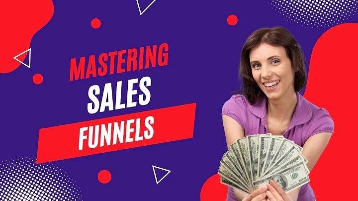 Mastering Sales Funnels Boost Your Conversions!