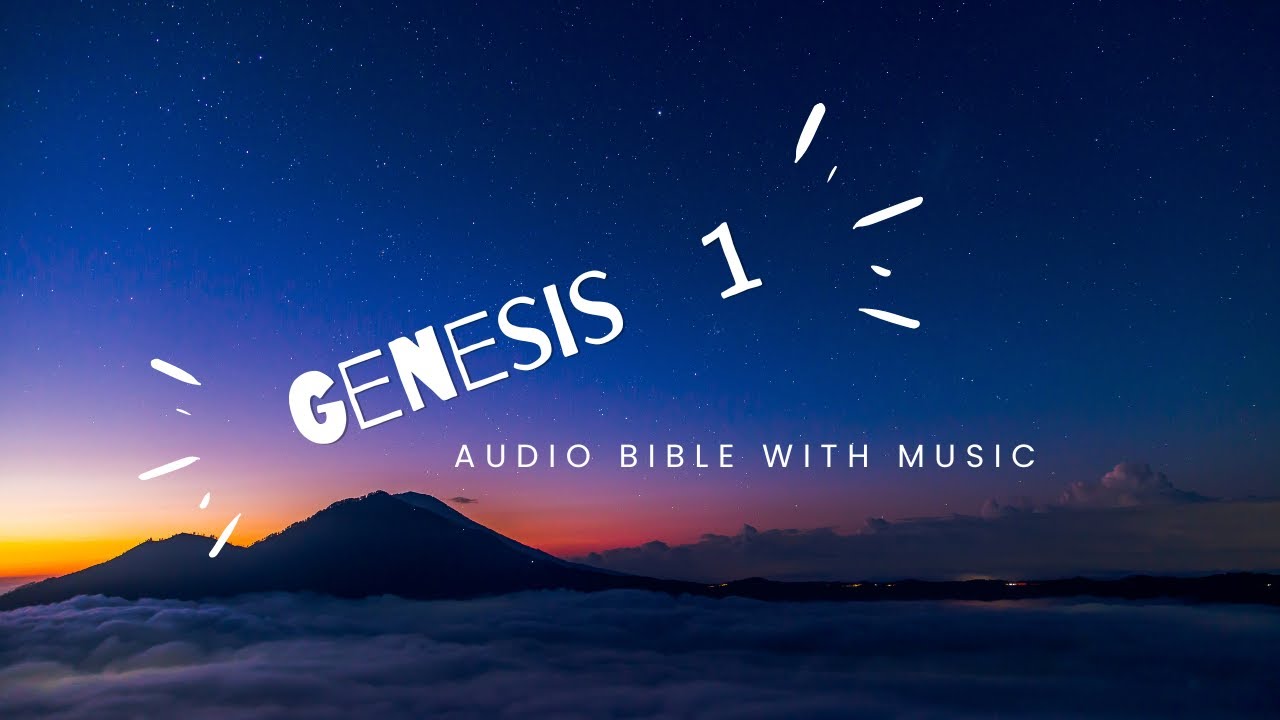 Genesis Chapter 1 , Audio bible with music and nature video - YouTube