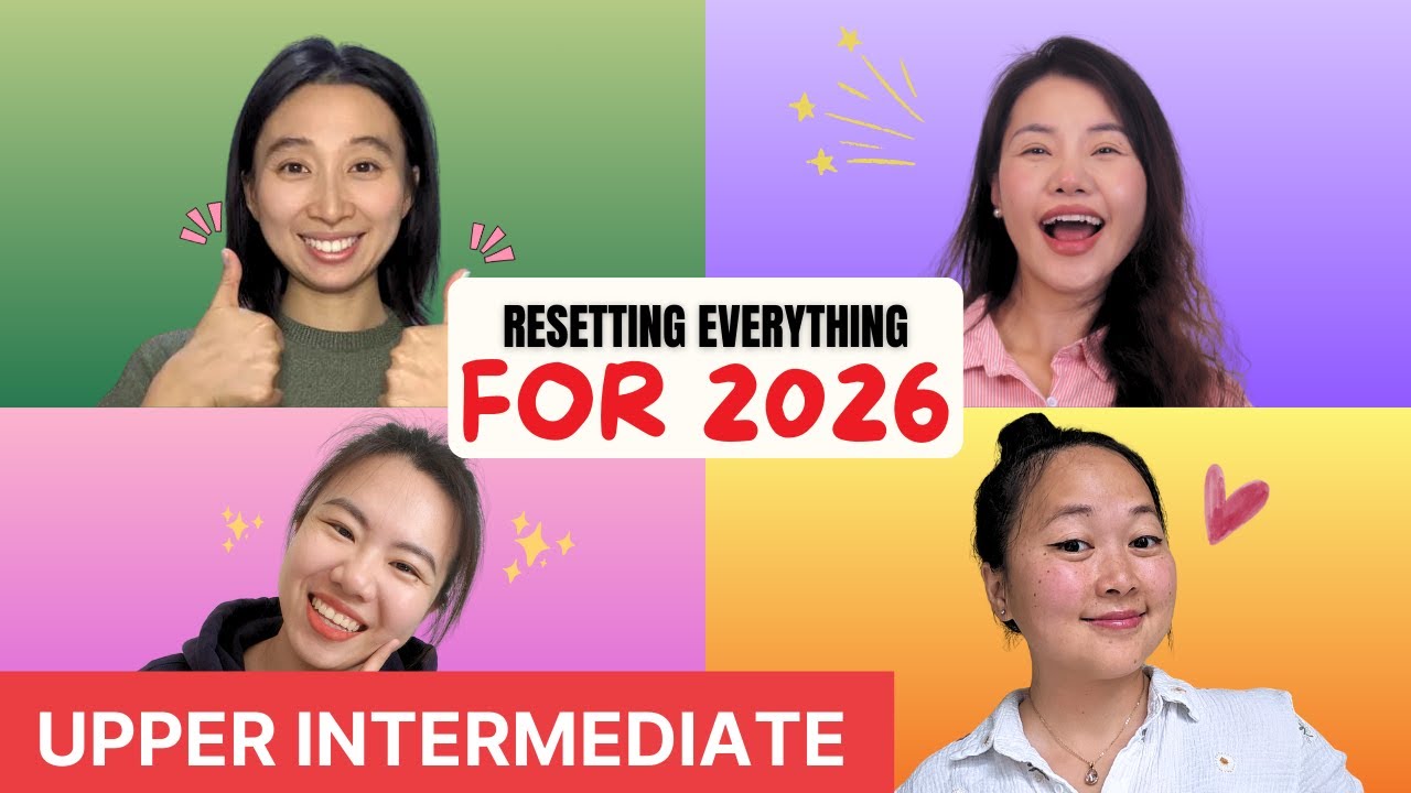 2025 Wasn’t Perfect: Our Regrets & Our 2026 Vision - Upper Intermediate Chinese Podcast
