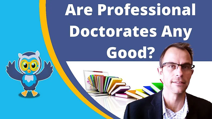 Are Professional Doctorates Any Good? (EDD, Executive PhD, DBA Programs)
