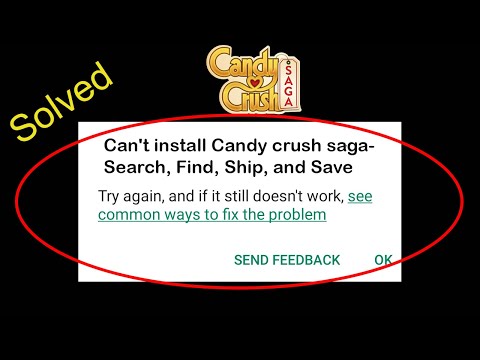 Fix Can't Install Candy Crush Saga App on Playstore problem | Solve Can't Install App on Play store