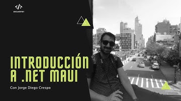 Introducción a  .NET MAUI