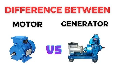 Difference between Motor and Generator