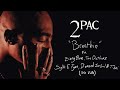 2pac breathin ft bizzy bone the outlawz sylke fyne diamond icegirl  tski og vibe