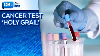 Cancer Breakthrough? Blood Test Can Predict Cancer a Year Before Tumor Forms