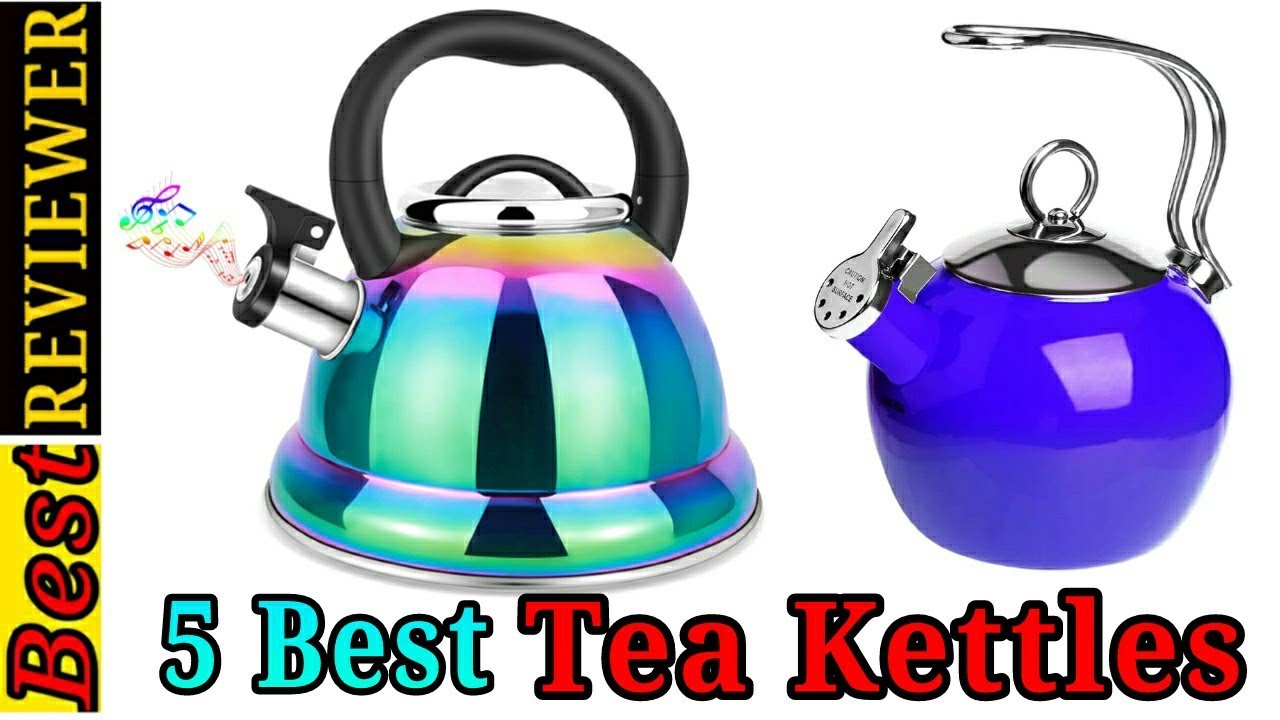 5 Best Tea Kettles 2021 YouTube