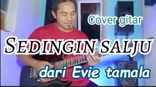 Sedingin salju(Evie Tamala).Cover gitar oleh As'ari
