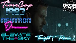 Timecop1983 - Tonight (Neutron Dreams Remix) Official Video - RetroSynth Records 2018