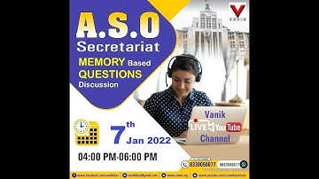 LIVE | 7 TH JAN 2022 | APTITUDE | A.S.O SECRETARIAT | MEMORY BASED QUESTION  DISCUSSIONS