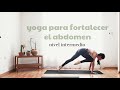 Yoga para fortalecer el abdomen, ✨yoga en español✨| Brenda Yoga