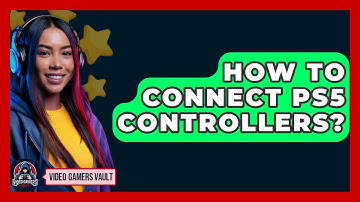 How To Connect PS5 Controllers? - Video Gamers Vault