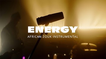 African Zouk Love Instrumental 2025 - ENERGY