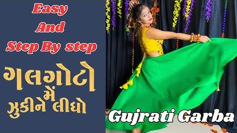 Galgoto Me Zukine Lidho | Navratri 2024 Tutorial | Easy Garba Dance Steps