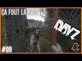 Une session bien rageante   dayz saison 04 chernarus  09 fr 1440p dayz