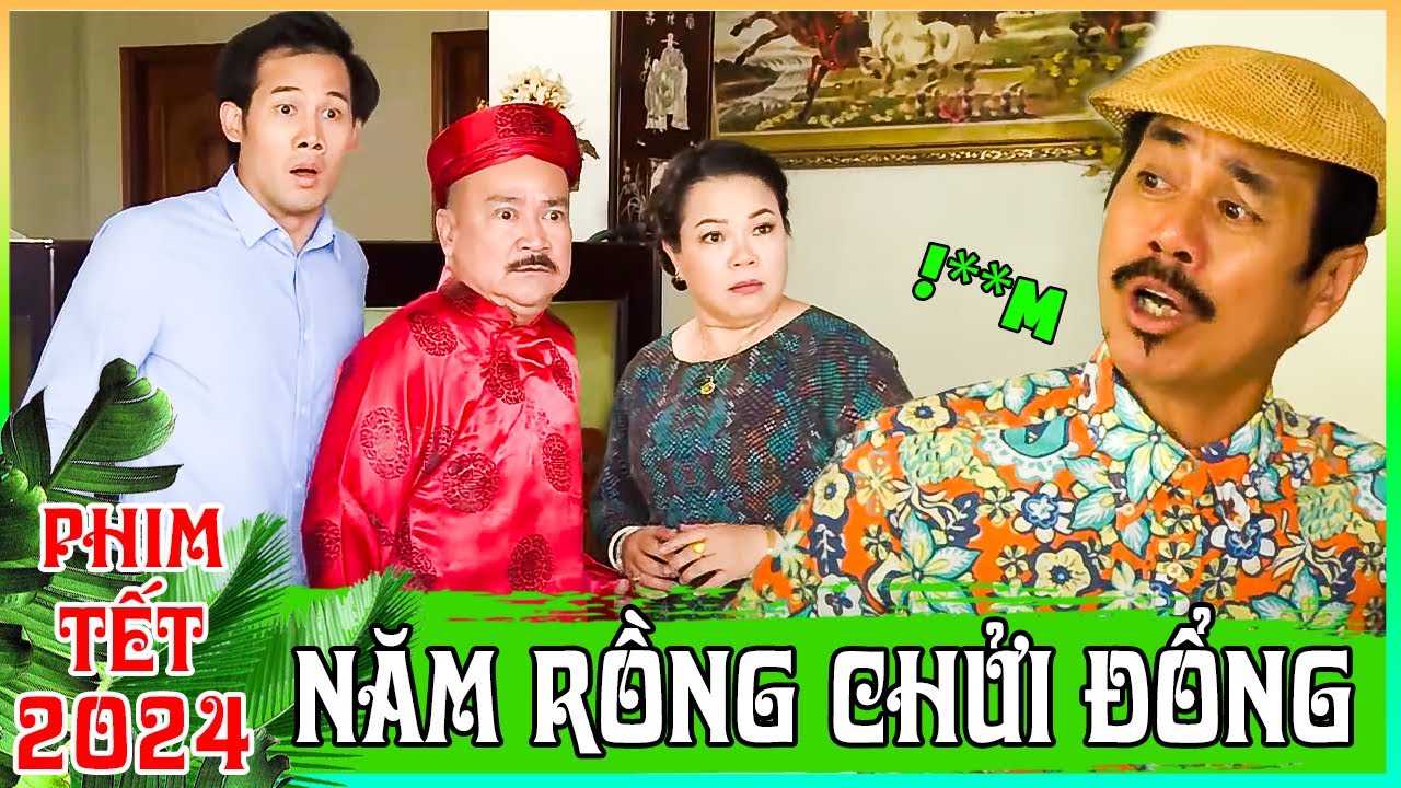 ⁣Phim Tết Việt Nam 2024 | NĂM RỒNG ĐI CHỬI ĐỔNG | Phim Hài Tết Việt Nam | Phim Hài Tết Miền Tây 2024