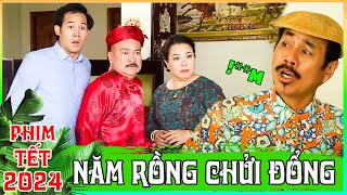 Phim Tết Việt Nam 2024 | NĂM RỒNG ĐI CHỬI ĐỔNG | Phim Hài Tết Việt Nam | Phim Hài Tết Miền Tây 2024