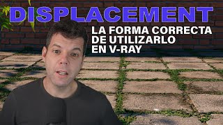 Cómo utilizar correctamente Displacement en Vray para Sketchup