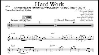 Hard Work - Vincent Herring Solo Transcription (Eb). Transcribed by Arkady Dudka.