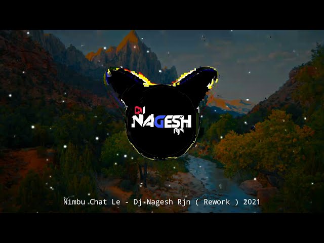 Nimbu Chat Le - Dj Nagesh Rjn (Rework ) |Cg Dj Song |Dance Rimix 2021| Rat Ke Mai Sut Patev Desi class=